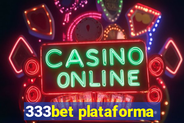 333bet plataforma